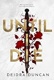 Until I Die: A Dark Dystopian Romance (English Edition)