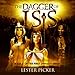 The Dagger of Isis: The First Dynasty