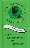 Your Lucky Days and Numbers 0965229688 Book Cover