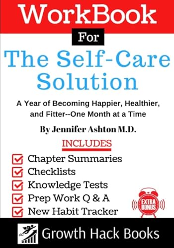 Workbook for The Self-Care Solution: A Year of Becoming Happier,