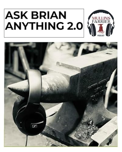 Ask Brian Anything 2.0 hosted by Lee Olsen CJF
