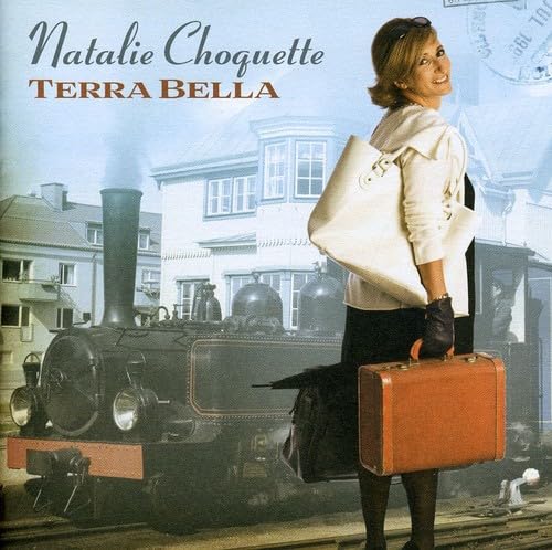CHOQUETTE;NATALIE - TERRA BELLA [Audio CD] CHOQUETTE;NATALIE