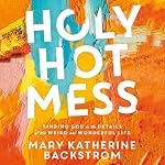 Cover of Holy Hot Mess