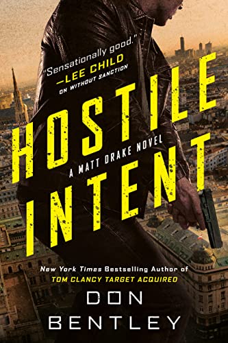 Hostile Intent (A Matt Drake Novel Book 3)