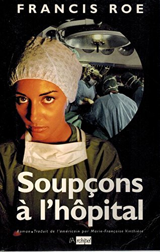 Soupçons à l'hôpital