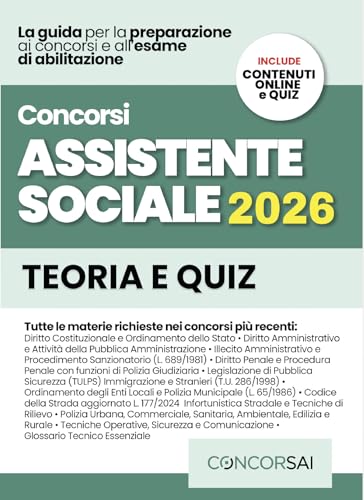 CONCORSO ASSISTENTE SOCIALE – ENTI LOCALI E ATS: Manuale Completo per le Prove d’Esame: Studio Guidato, Metodo Professionale, Casi Pratici ed Etica del Servizio Sociale. INCLUSE Risorse Digitali