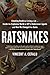 RatSnakes: Cheating Death by Living A Lie: Inside the Explosive World of ATF's Undercover Agents and How We Changed the Game