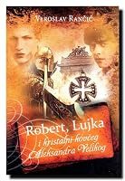 Robert, Lujka i kristalni kovčeg Aleksandra Velikog 8673468426 Book Cover