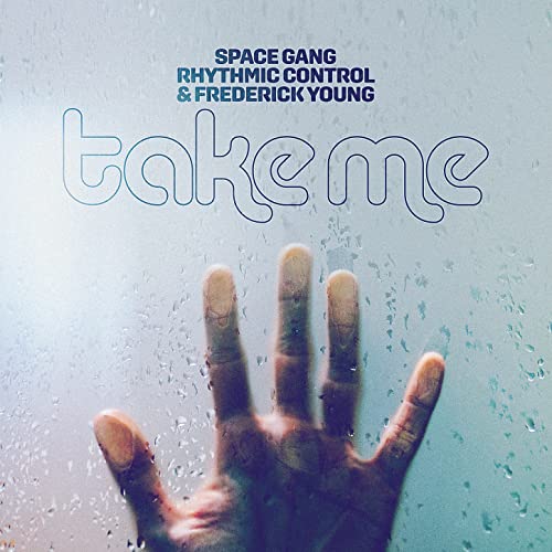 Space Gang, Rhythmic Control & Frederick Young
