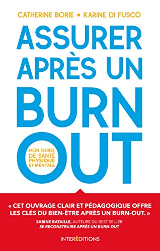 Télécharger Assurer après un burn-out : Mon guide de santé physique et mentale (Hors Collection) PDF Ebook En Ligne