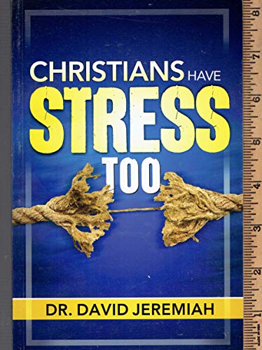 Christians Have Stress Too B000WX6XEM Book Cover