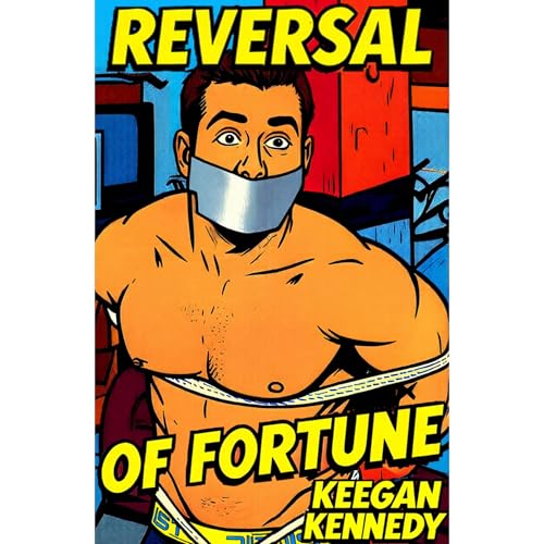 Reversal of Fortune - The Complete Series Audiolibro Por Keegan Kennedy arte de portada