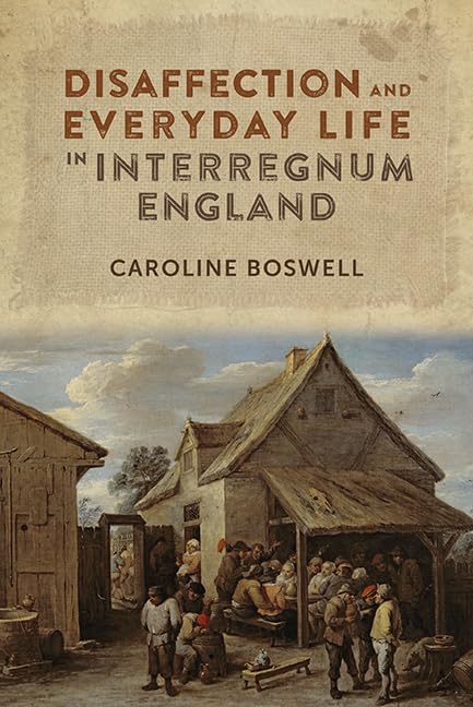 Buy Disaffection and Everyday Life in Interregnum England — BookShops.in