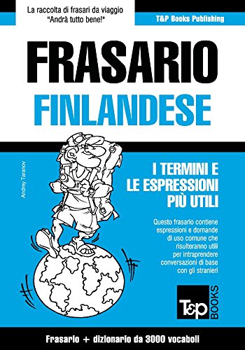 Frasario Italiano-Finlandese e vocabolario