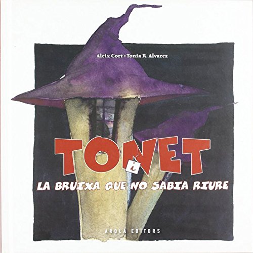 Tonet i la bruixa que no sabia riure