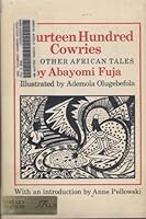 Fourteen Hundred Cowries: Traditional Stories of the Yoruba B000NP96XY Book Cover