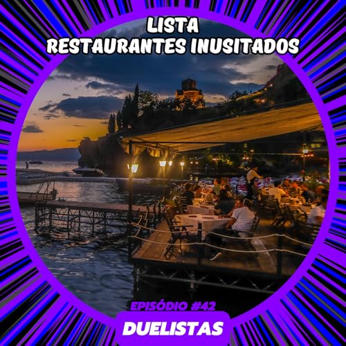 #42 Restaurantes Inusitados