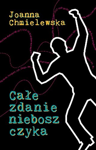 Cale zdanie nieboszczyka : Chmielewska, Joanna: Amazon.co.uk: Books