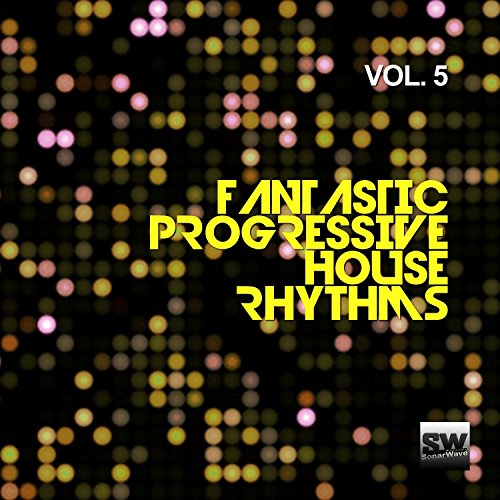 Amazon.com: Fantastic Progressive House Rhythms, Vol. 5 : Giovanni ...