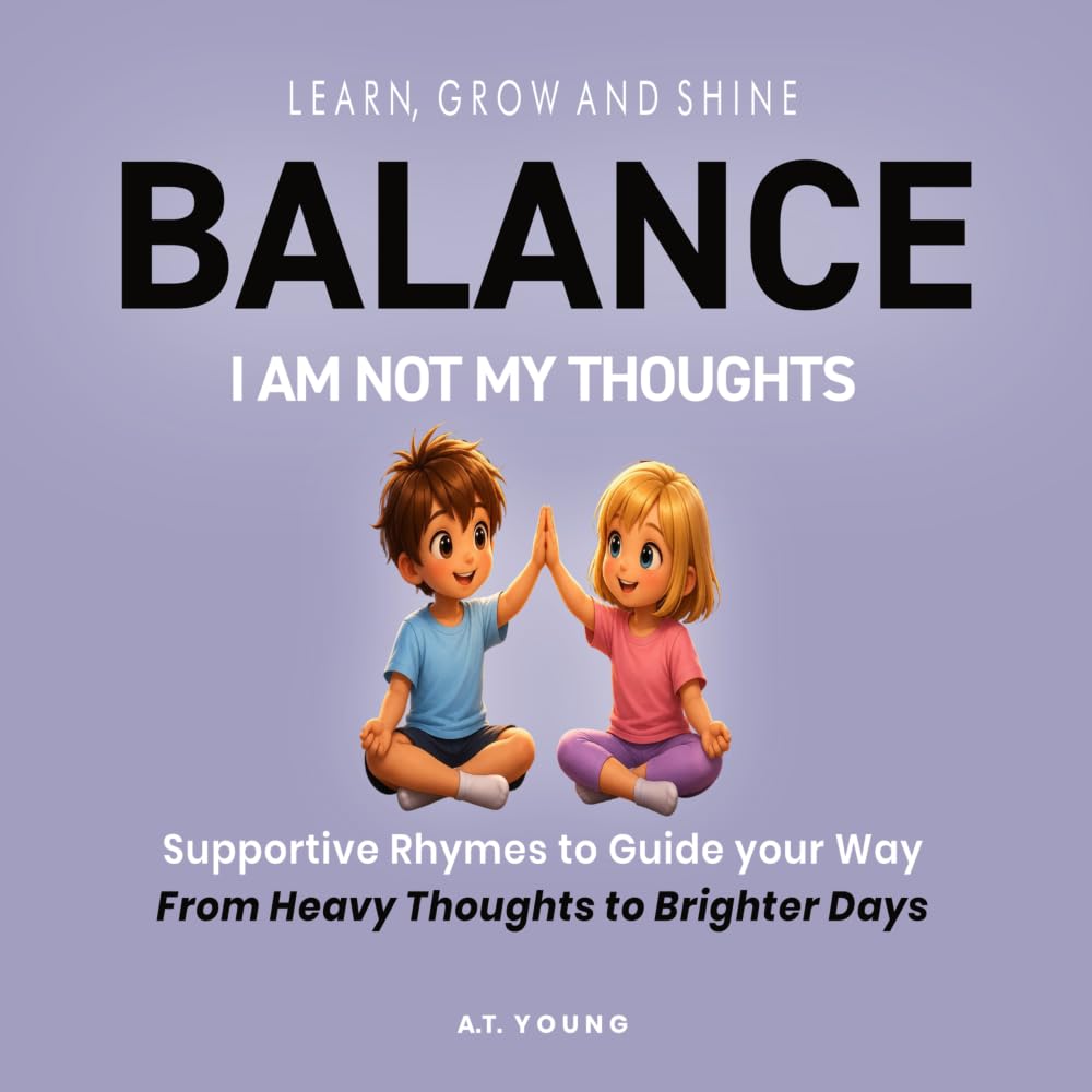 Balance: I am not My Thoughts (Balance: Big Feelings & Anxiety)