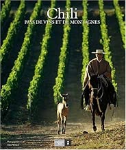 Download Chili, pays de vins et de montagnes PDF
