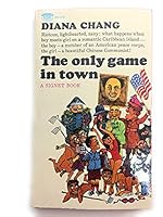 Only Game in Town 045102379X Book Cover