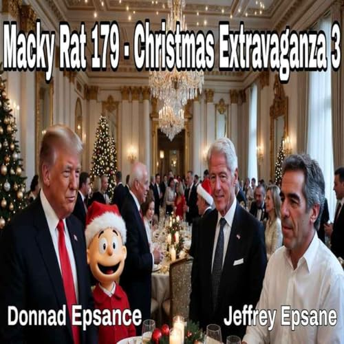 MACKY RAT 179 - CHRISTMAS EXTRAVAGANZA III