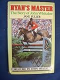 Photo Gallery ryan s master: story of john whitaker Photo Gallery ryan s master: story of john whitaker