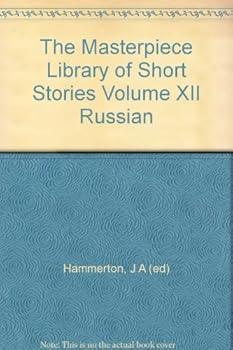 The Masterpiece Library of Short Stories Volume XII Russian