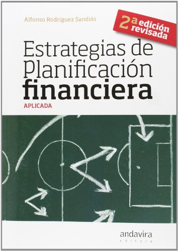 Estrategias de planificación financiera aplicada (2ª ed.)