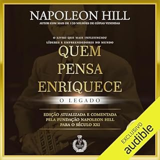 Quem pensa enriquece: O legado Audiolivro Por Napoleon Hill, Mayã Guimarães - tradutor capa