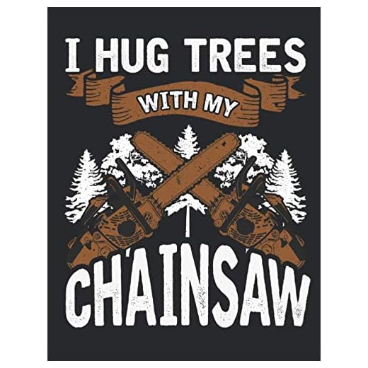 I Hug Trees With My Chainsaw: Lumberjack 2021 Weekly Planner (Jan 2021 to Dec 2021), Large Paperback Calendar Schedule Organizer, Logger Gift