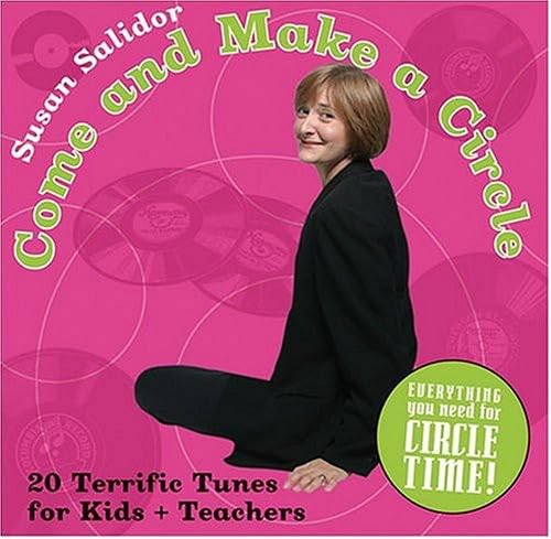 Come & Make a Circle: Twenty Terrific Songs [Audio CD] Susan Salidor