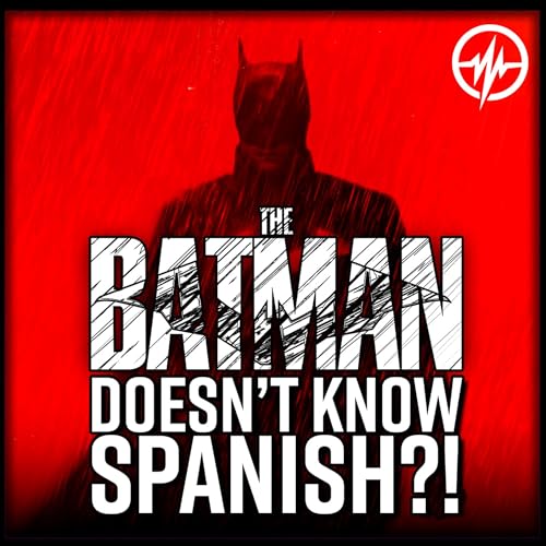 We Swear We Liked The Batman…but hear us out! Podcast Por capa