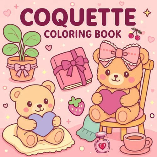 Coquette coloring book: Adorable Illustration for Girls Who Love ...