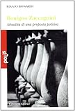 Benigno Zaccagnini. Attualità di una proposta politica