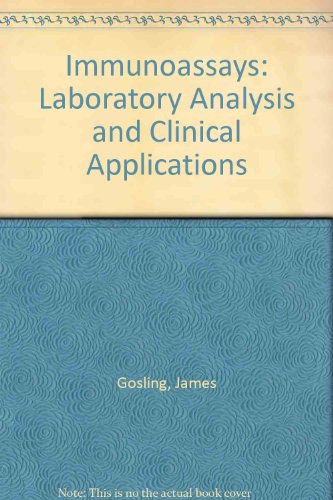 Immunoassays: Laboratory Analysis and Clinical Applications