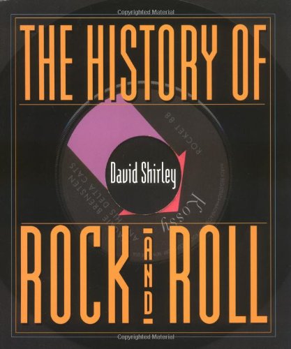 The History of Rock & Roll