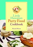 Little Hawaiian Party Food Cookbook 1566478480 Book Cover