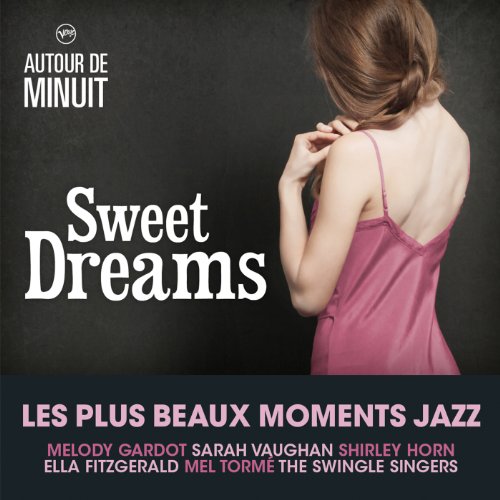 Autour de Minuit - Sweet Dreams
