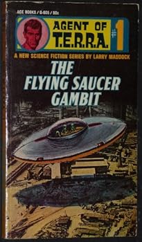 Paperback The Flying Saucer Gambit (Agent of T.E.R.R.A. #1 (One) Book