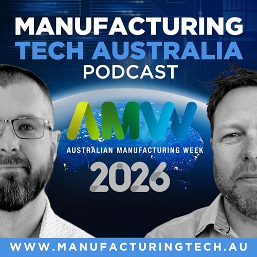 AMW 2026 Brisbane Part 1: Robots, ERP & Grants, and why Manufacturers still run on Excel