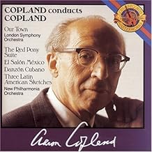 Copland Conducts Copland: Our Town; The Red Pony Suite; El Sal¨®n M¨¦xico; Danz¨®n Cubano; Three Latin American Sketches by Copland, A. (1990) Audio CD