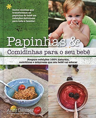 Papinhas & comidinhas para o seu bebê