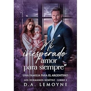 Mi Inesperado "amor para siempre" Audiolibro Por D. A. Lemoyne arte de portada