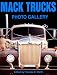 Mack Trucks Photo Gallery