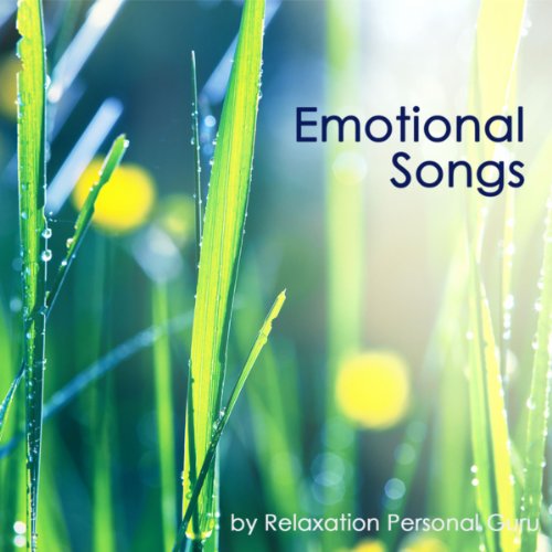 Emotional Songs Soft Relaxing Zen Music for Massage, Relax, Sauna