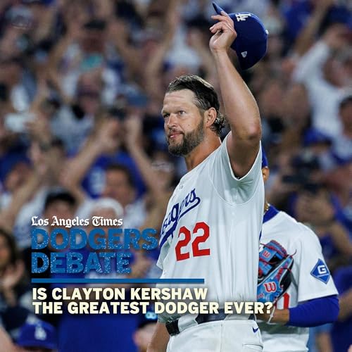 Page de couverture de Is Clayton Kershaw the greatest Dodger ever? | Dodgers Debate