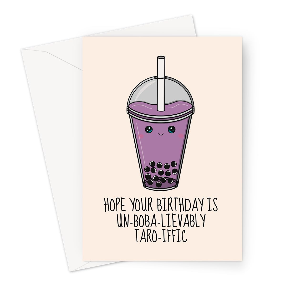 Cute Boba Tea Birthday Card – Funny Taro Bubble Tea Pun Card for Him, Her, Friends & Family – Blank Inside – Size A6 with Envelope