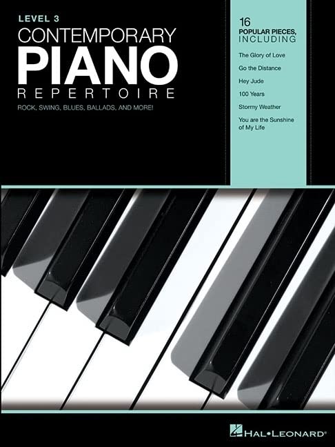 Contemporary Piano Repertoire, Level 3: Rock, Swing, Blues, Ballads, and More!